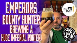 Brewing Emperors Bounty Hunter - Chocolate Coconut & Blueberry Imperial Porter All Grain Kit!