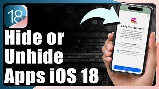 How To Hide And Unhide Apps On iPhone iOS 18