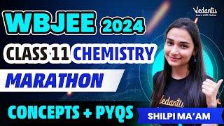 Class 11 Chemistry WBJEE 2024 | WBJEE Chemistry Preparation 2024 | Shilpi mam @VedantuMath