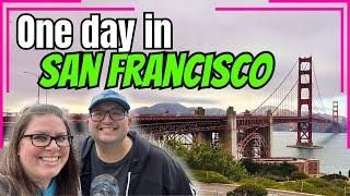 Exploring San Francisco for a day | Not What We Expected