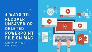 4 Ways to Recover Unsaved or Deleted PowerPoint Files on Mac