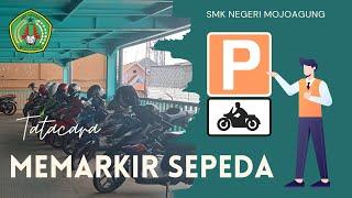 TATA CARA MEMARKIRKAN KENDARAAN BERMOTOR UNTUK SISWA-SISWI SMK NEGERI MOJOAGUNG