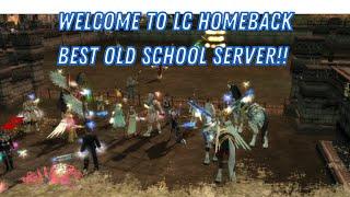 Welcome To LC HOMEBACK Best Old School Last Chaos