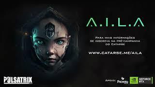 A.I.L.A — TEASER TRAILER