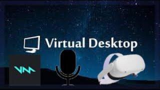 How To Use Virtual Desktop With Voice Mod On Steam VR