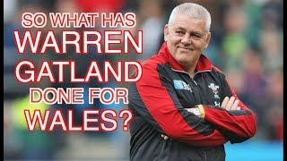 So What Has Warren Gatland Done for Wales? | Squidge Rugby