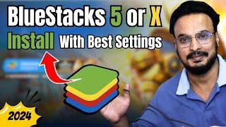 (BlueStacks 5 or X) How to Install BLUESTACKS With Best Settings in Windows 10/11 Hindi 2024