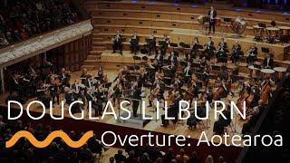 DOUGLAS LILBURN: Overture  Aotearoa