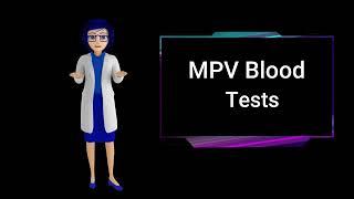 MPV test, mpv blood test, what is mpv blood test