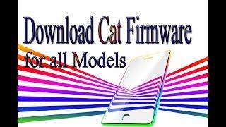 Download Cat Stock Rom | Firmware | Flash File for all Models