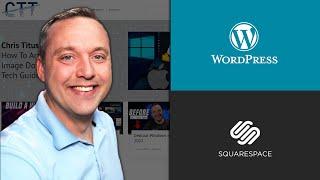 Why I don't use Squarespace or WordPress