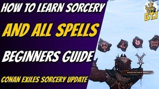 Conan Exiles Sorcery Explained - Detailed Beginners Guide ( Conan Exiles Age of Sorcery Update )