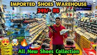 Imported Shoes Warehouse | 2024 Shoes | Shoes Wholesale Market in Delhi | Ballimaran Shoes Market