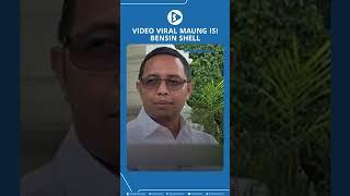 Video Viral Maung Isi Bensin Shell