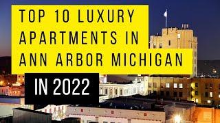 Top 10 luxury apartments in Ann Arbor Michigan