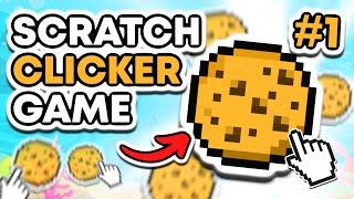 How To Make The PERFECT Clicker Game | Scratch Tutorial (Part 1)