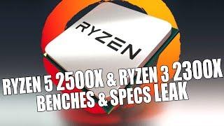 Ryzen 5 2500X & Ryzen 3 2300X Performance & Specs LEAK | Hololens 2 to Use Qualcomm XR1