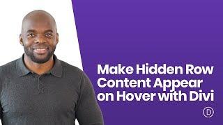 How to Make Hidden Row Content Appear on Hover with Divi