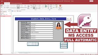 Fully Automatic Data Entry in Ms Access || Data Entry for Ms Access