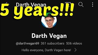 Darth Vegan channel slander (5-year special)