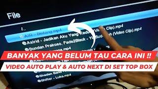 CARA SETTING VIDEO DAN MUSIK DI SET TOP BOX BIAR AUTO NEXT OTOMATIS MENGGUNAKAN FLASHDSIK