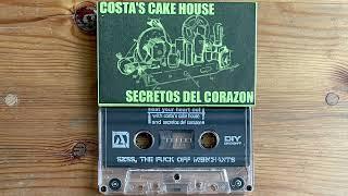 Costa's Cake House / Secretos Del Corazon – Split Tape 2002