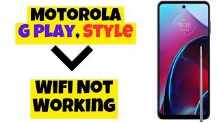 Wifi Not Working || How to solve wifi issue || Wifi not showing problem Motorola G Play, Style