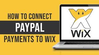 How to Connect Paypal Payments With Wix Website (Tutorial)