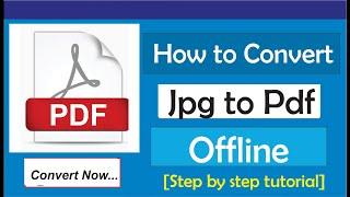 How To Convert Jpg To Pdf Offline