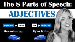 The Parts of Speech: Adjectives | Basic English Grammar for Beginners