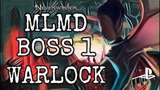 Neverwinter - Warlock - Master Lair of the Mad Dragon - Boss 1