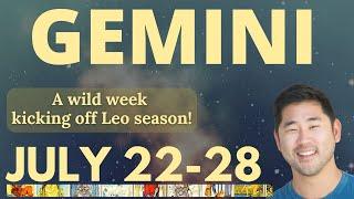 Gemini - DON’T OVERTHINK - THINGS WILL MOVE FAST NOW!July 22-28️