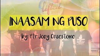 Inaasam Ng Puso(lyrics) ||Composed by:Ptr.Joey Crisostomo || JIL Worship Songs