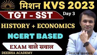 KVS 2023 | TGT SST  DAY 3 | HISTORY + ECONOMICS | NCERT MCQ CLASS 9 |  BY DEEPAK SHARMA  SIR