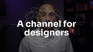 A channel for UX, UI & Product Designers