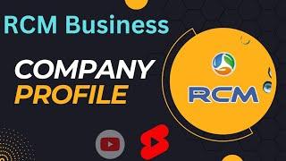 RCM business Company profile and background @rcmworldofficial