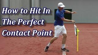 How Ideal Contact Point Unlocks The Power Of Tennis Strokes