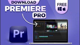 How To Download Adobe Premiere Pro For FREE On Pc & Mac In 2025