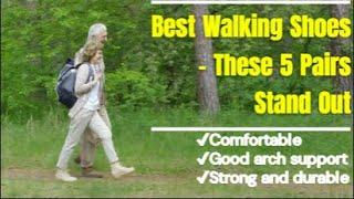 Best Walking Shoes for Seniors 2024 - These 5 Pairs Stand Out