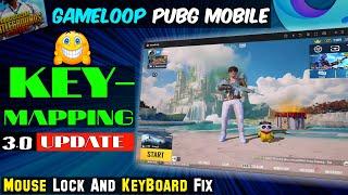PUBG Mobile 3.0 Gameloop Mouse Lock & Keymapping Fix | Gameloop Key Maping Problem Fix Hindi .