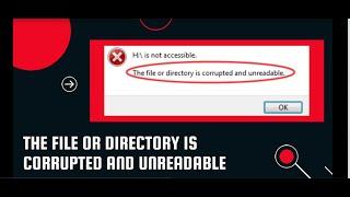 Fix The File or Directory Is Corrupted and Unreadable | Video Guide | Rescue Digital Media