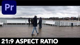 How to make CINEMATIC 21:9 ASPECT RATIO in Adobe Premiere Pro?