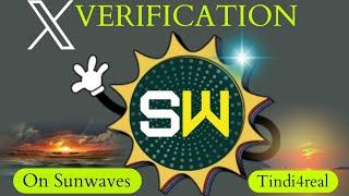 Sunwaves X Verification | How To Go About It  | 24hrs Mining Boost Reward