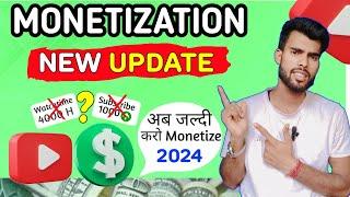 YouTube Monetization Big Good News  Monetization New Update 2024  l In Hindi