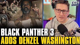 Black Panther 3 Will Welcome Denzel Washington To The MCU