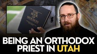 How Mormons (Latter-Day Saints) Are Finding The Orthodox Church