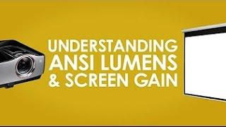 Understanding ANSI Lumen,GAIN and Foot Lambert  with Elite Screens