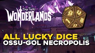 Tiny Tina's Wonderlands All Lucky Dice Locations In Ossu Gol Necropolis