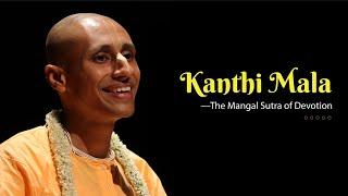 Kanthi Mala—The Mangal Sutra of Devotion | Sri Nitai Das