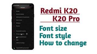 Redmi K20 , K20 Pro , Font size setting How to change